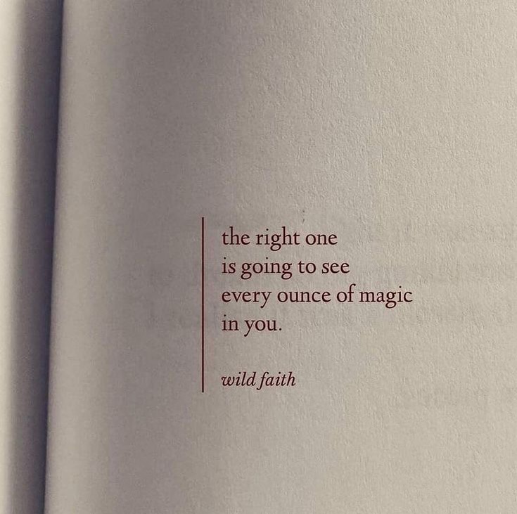 don’t settle babe. there is someone out there, if not many many human beings who will see all of you. who will cherish your presence and only aspire to brighten the light around and within you.
