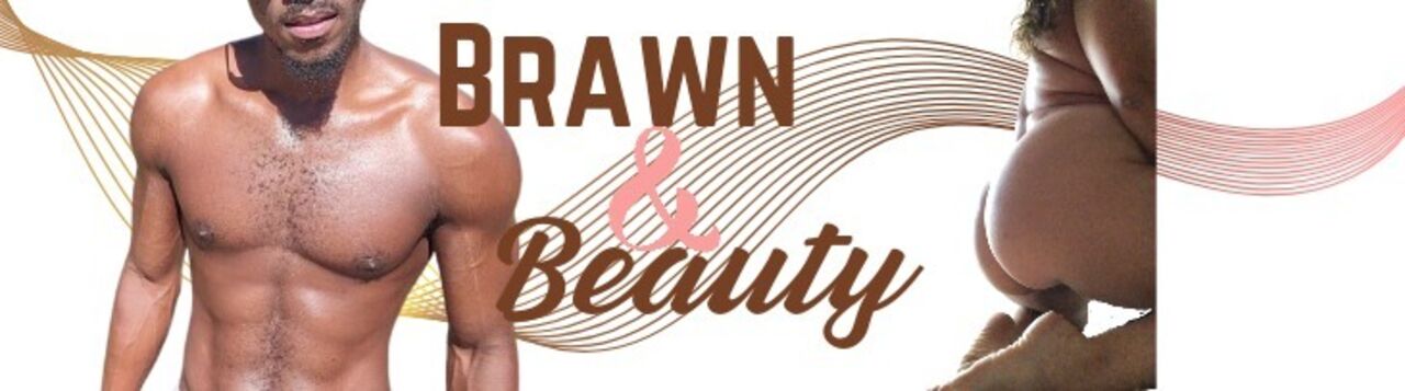 See Brawn 🤎 &amp; Beauty💅🏾 profile