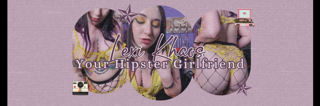 See Lexi Khaos ✯ Your Hipster Girlfriend profile