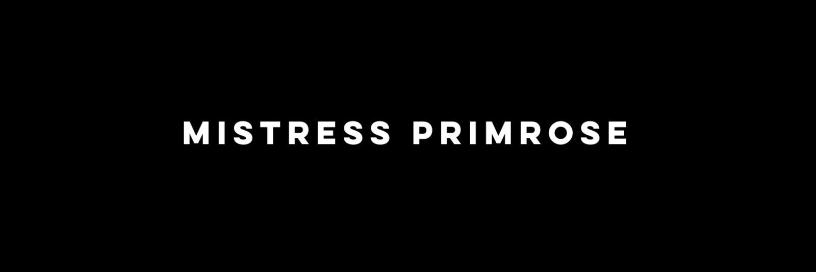 See Mistress Primrose profile