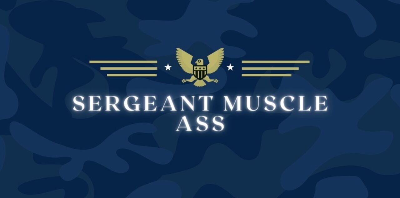 See Sergeant Muscle Ass profile