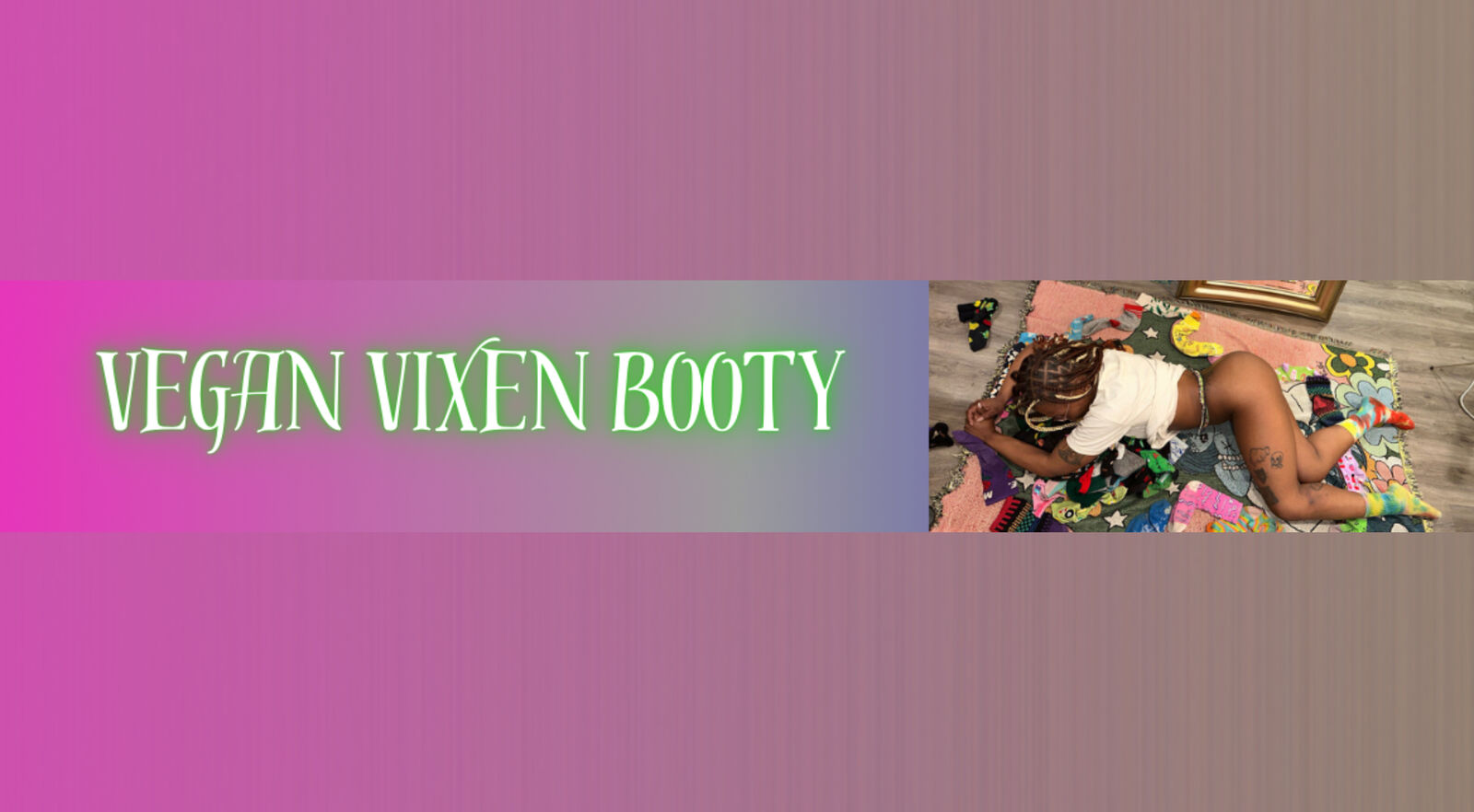 See VeganVixenBooty profile