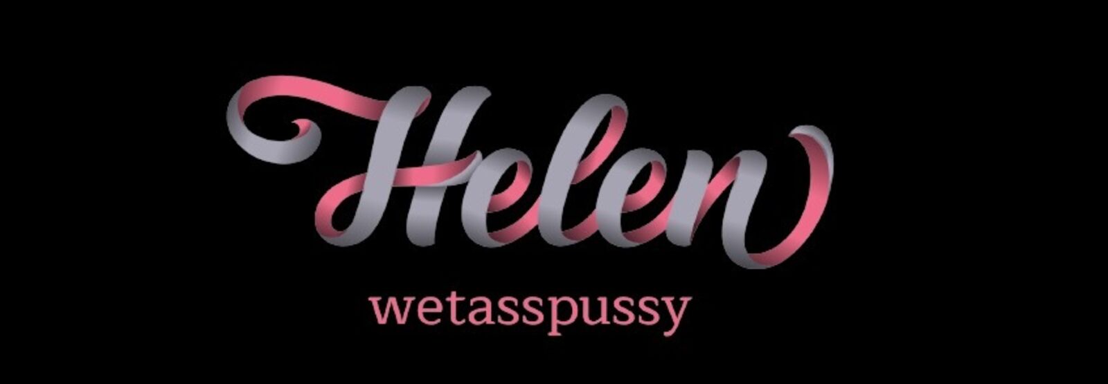 See Helen WetAssPussy😇😈🥵❤️ profile