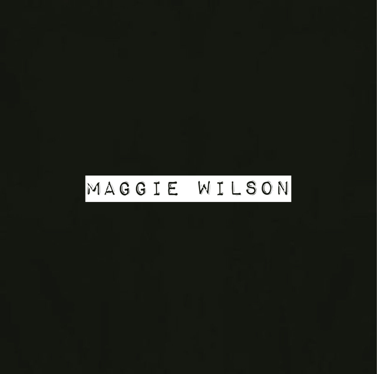 See Maggie Wilson profile